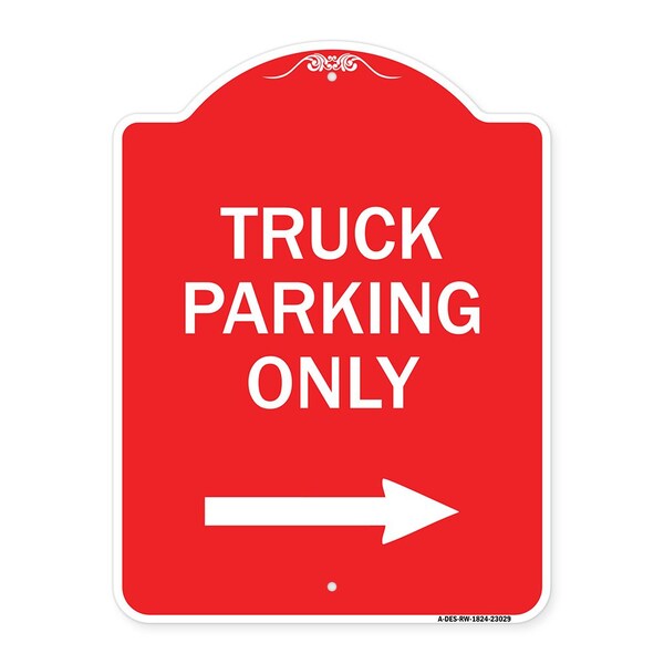 Reserved Parking Sign Truck Parking W/ Right Arrow, Red & White Alum Sign, 18" x 24", RW-1824-23029